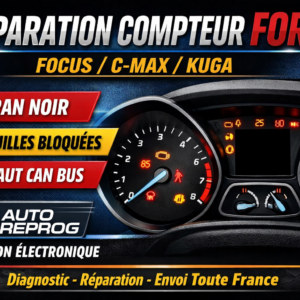 Réparation compteur Ford Focus / C-Max / Kuga